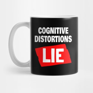 Cognitive Distortions Lie Mug